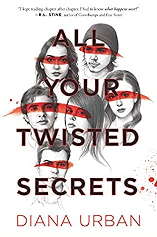All Your Twisted Secrets by Diana Urban: A Bomb, A Syringe, and 6 Teens…