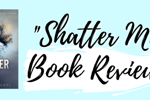 Shatter Me